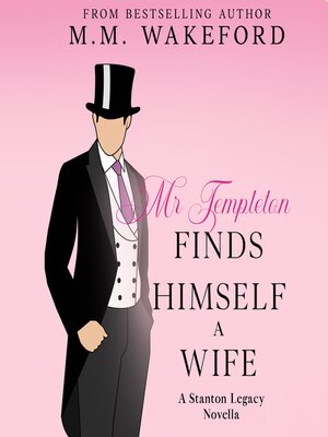 cover image of Mr Templeton Finds Himself a Wife